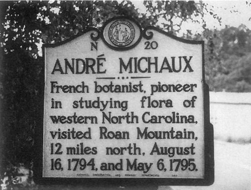 historical marker for the botanical
contributions of André Michaux